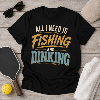 All I Need Dinking
