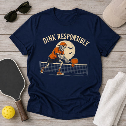 Dink Responsibly