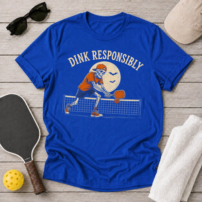 Dink Responsibly