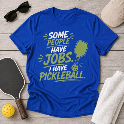 I Have Pickleball