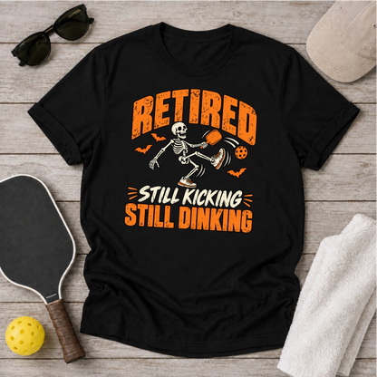 Retired. Still Dinking