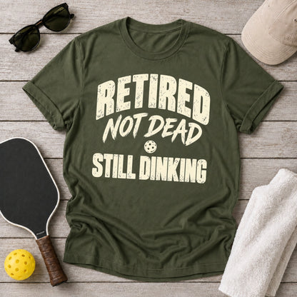 Retired. Still Dinking