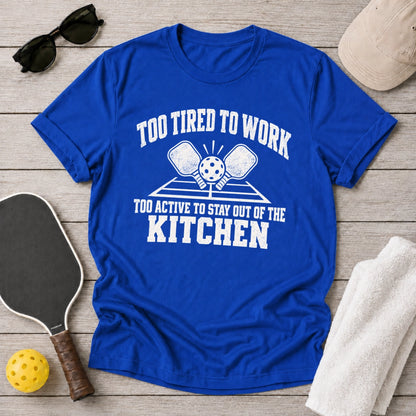 Too Tired To Work