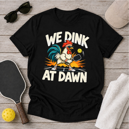 We Dink At Dawn