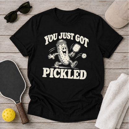 You Just Got Pickled